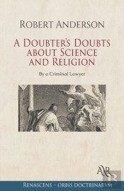 A Doubter'S Doubts About Science And Religion