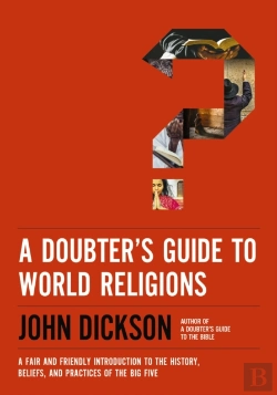 Bertrand.pt - A Doubter'S Guide To World Religions