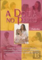 A Doula No Parto 