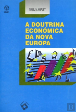 Bertrand.pt - A Doutrina Económica da Nova Europa