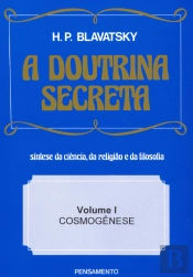 A Doutrina Secreta - Volume I