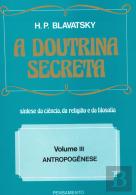 A Doutrina Secreta - Volume III