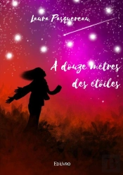 À Douze Mètres Des Étoiles