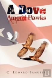 A Dove Among Hawks