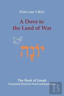 A Dove To The Land Of War