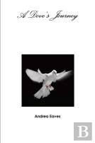 A Dove'S Journey