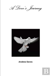 A Dove'S Journey