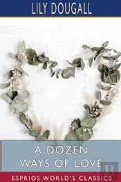 A Dozen Ways Of Love (Esprios Classics)