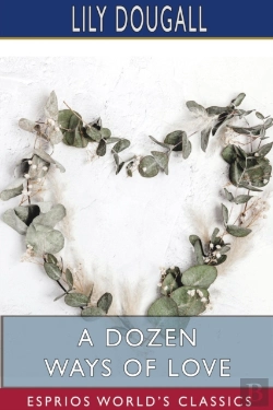 Bertrand.pt - A Dozen Ways Of Love (Esprios Classics)