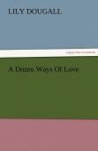 A Dozen Ways Of Love