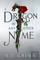 A Dragon By Any Other Name