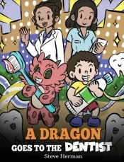 A Dragon Goes To The Dentist