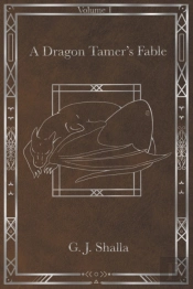 A Dragon Tamer'S Fable