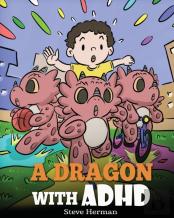 A Dragon With Adhd