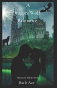A Dragon/Wolf Romance