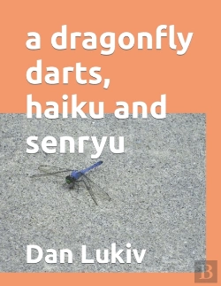 Bertrand.pt - A Dragonfly Darts, Haiku And Senryu