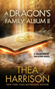 A Dragon'S Family Album Ii