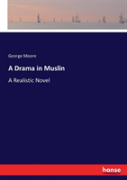 A Drama In Muslin