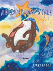 A Dream Bunny'S Tale