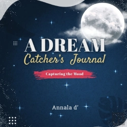 Bertrand.pt - A Dream Catcher'S Journal: Capturing The