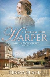 A Dream For Harper: Historical Western R