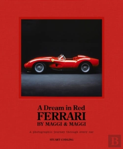 Bertrand.pt - A Dream In Red - Ferrari By Maggi & Maggi