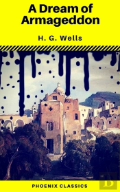 A Dream Of Armageddon (Phoenix Classics)