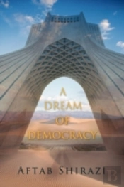 A Dream Of Democracy