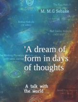 A Dream Of Form In Days Of Thoughts.
