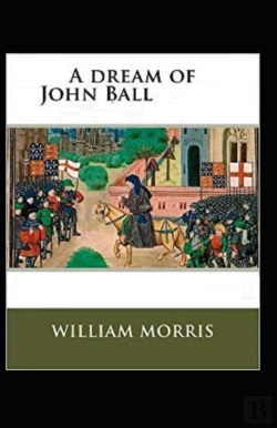 Bertrand.pt - A Dream Of John Ball (Illustrated Edition)