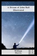 A Dream Of John Ball Illustrated