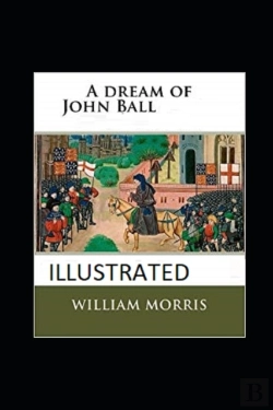 Bertrand.pt - A Dream Of John Ball Illustrated