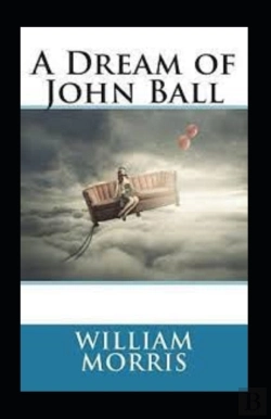 Bertrand.pt - A Dream Of John Ball Illustrated