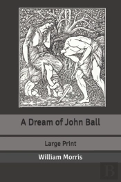 A Dream Of John Ball