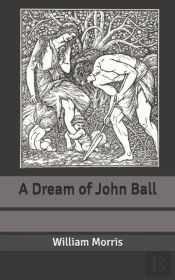 A Dream Of John Ball