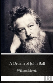 A Dream Of John Ball