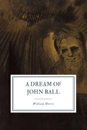A Dream Of John Ball