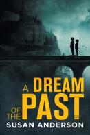 A Dream Of The Past