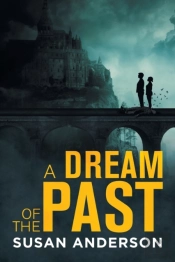 A Dream Of The Past