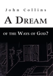 A Dream Of The Ways Of God?