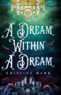 A Dream Within A Dream