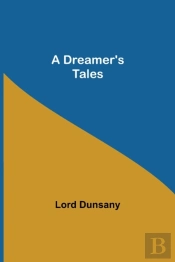 A Dreamer'S Tales