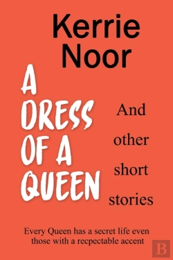 Bertrand.pt - A Dress For A Queen And Other Short Stories