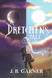 A Dretchen'S Tale