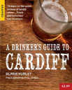 A Drinker'S Guide To Cardiff