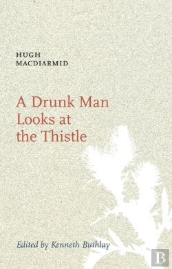Bertrand.pt - A Drunk Man Looks At The Thistle