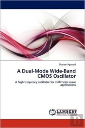 A Dual-Mode Wide-Band Cmos Oscillator