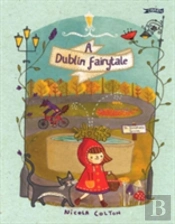 A Dublin Fairytale
