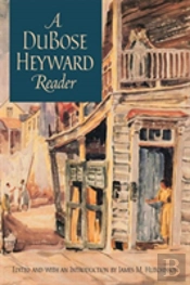 A Dubose Heyward Reader
