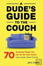 A Dude'S Guide To The Couch
